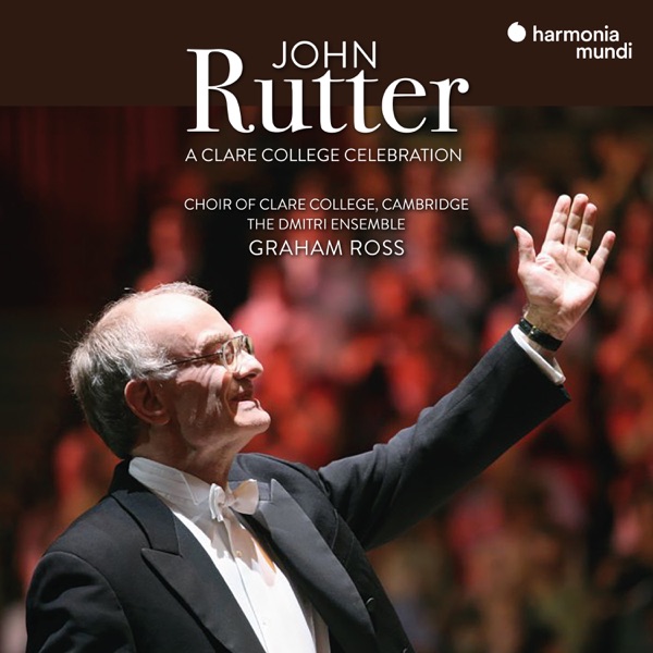 John Rutter: A Clare College Celebration album cover