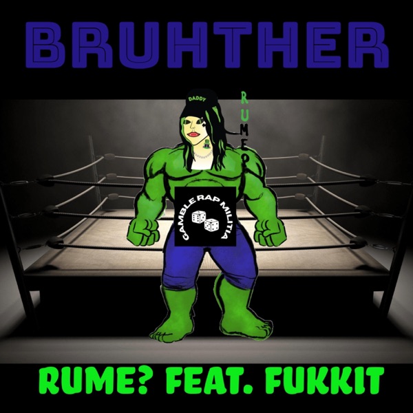 BRUHTHER (feat. FUKKIT) - Single album cover