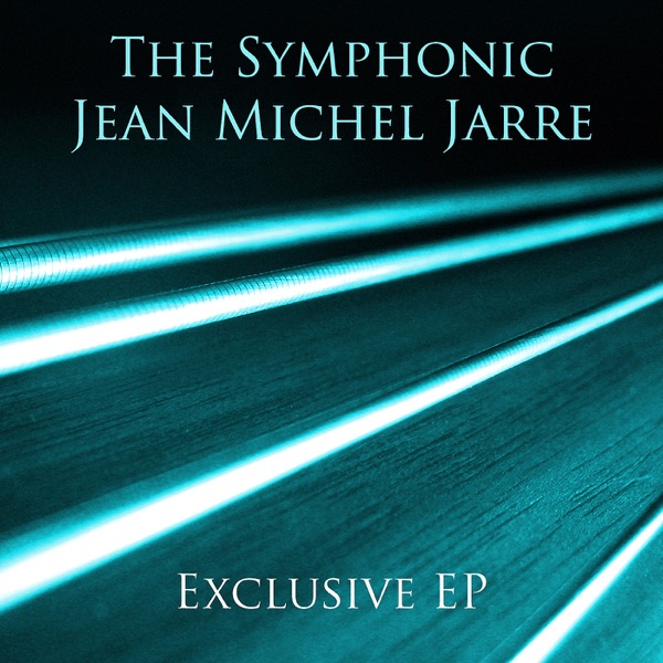 The Symphonic Jean Michel Jarre : Exclusive EP - EP album cover