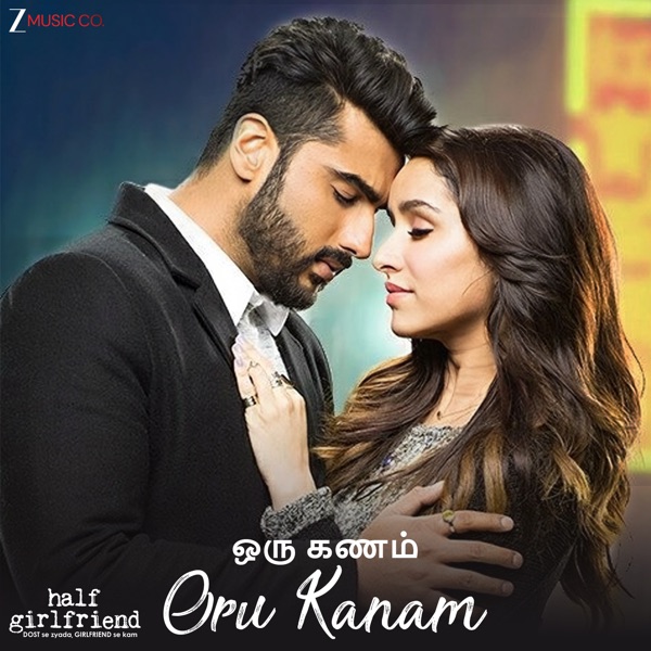 Oru Kanam - Half Girlfriend - Single album cover