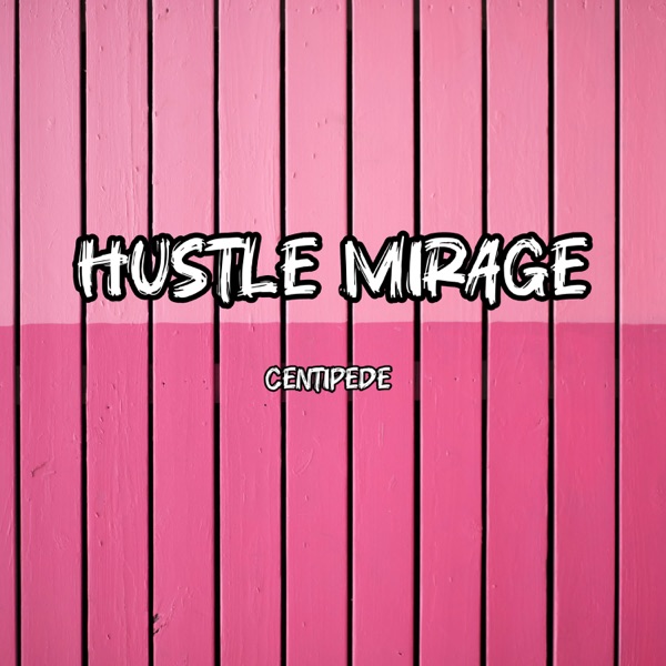 Hustle Mirage - Single album cover