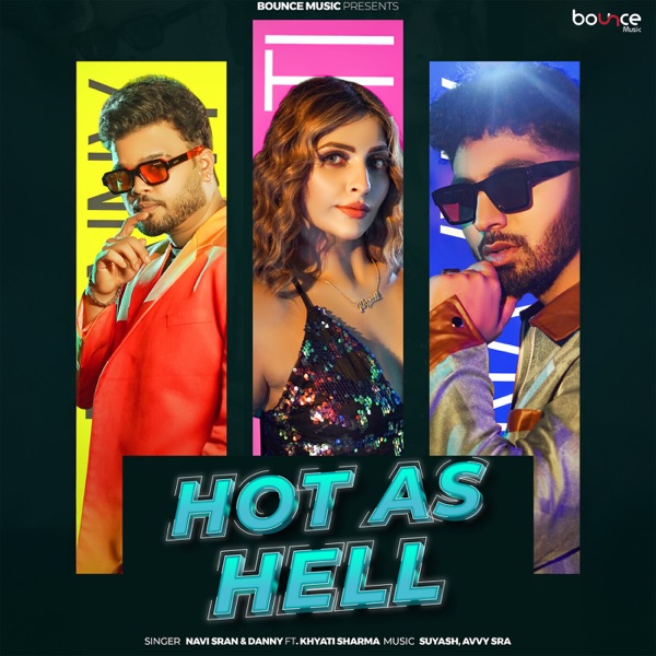 Hot as Hell (feat. Khyati Sharma) - Single album cover