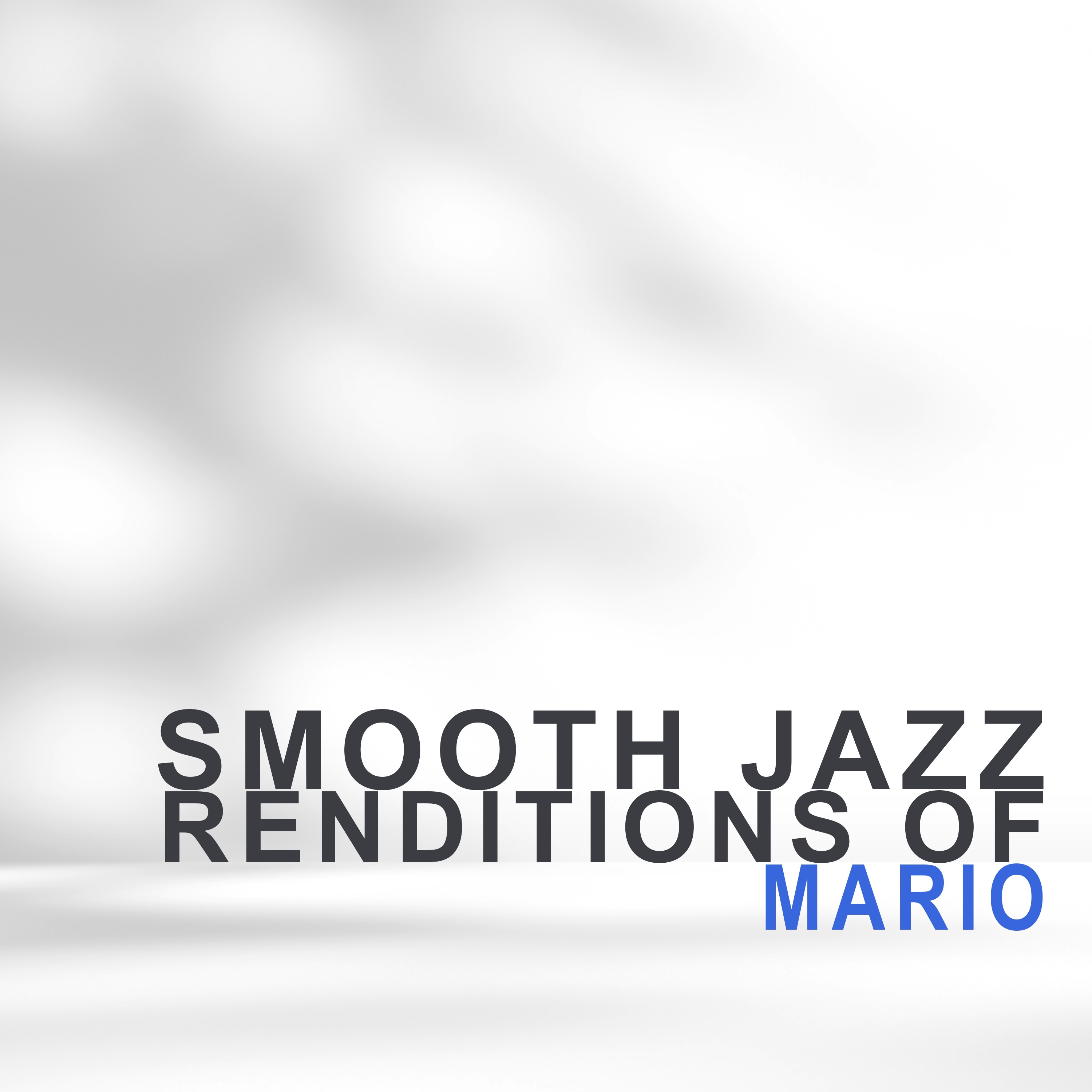 Smooth Jazz Renditions of Mario (Instrumental) album cover