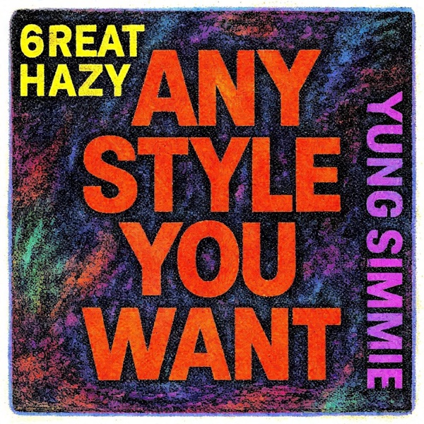 Any Style You Want (feat. Yung Simmie) - Single album cover