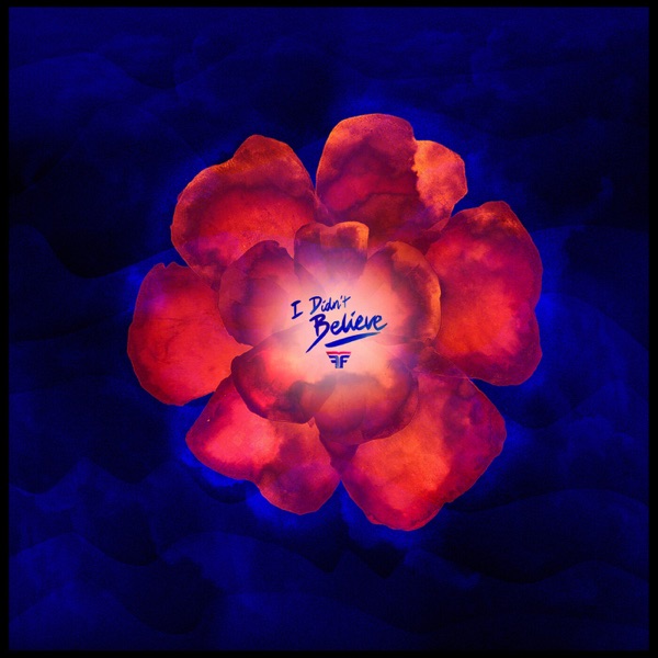 I Didn't Believe (Remixes) [feat. Elizabeth Rose] - EP album cover