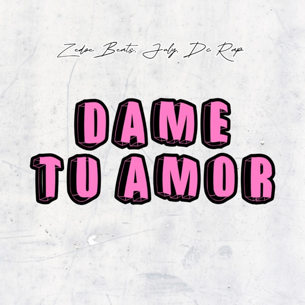 Dame Tu Amor - Single album cover