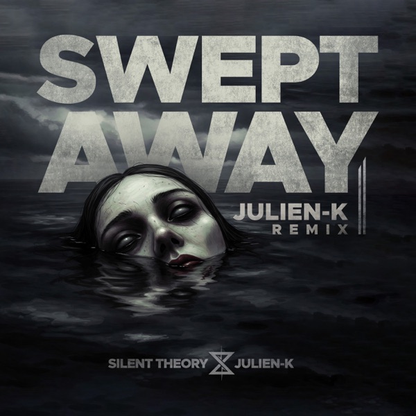 Swept Away (Julien-K Remix) - Single album cover