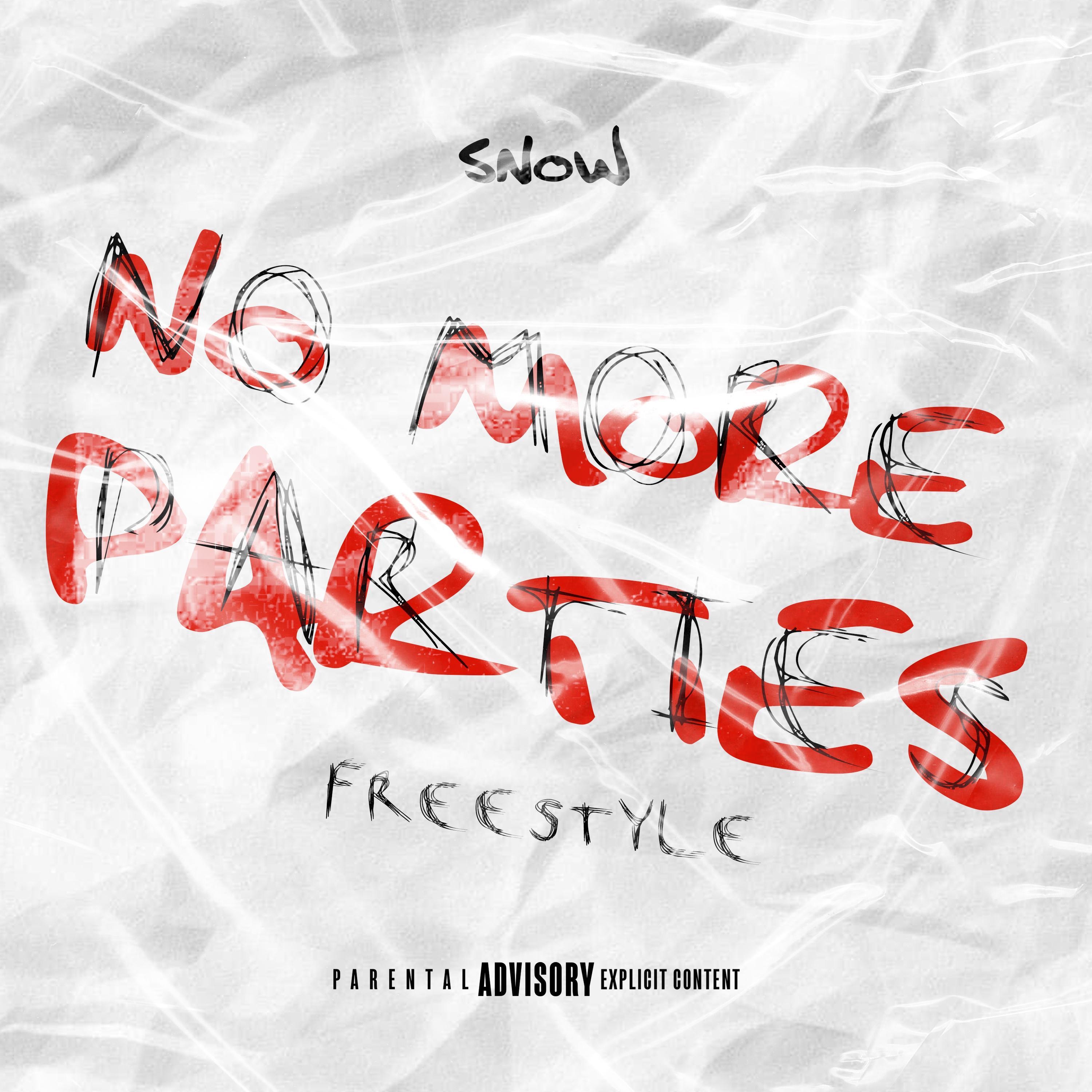 No More Parties Freestyle - Single album cover