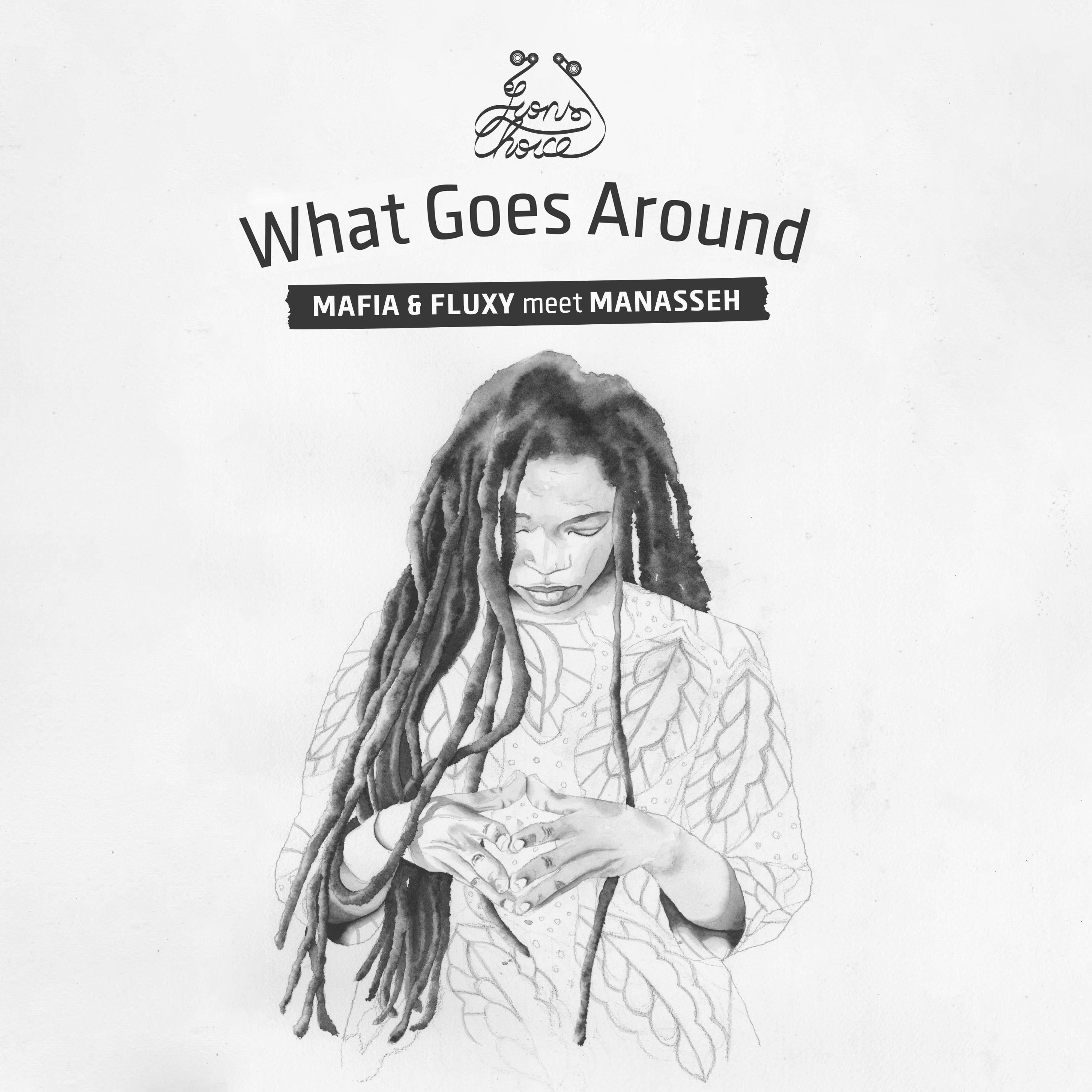 What Goes Around (Mafia & Fluxy Meets Manasseh) - EP album cover