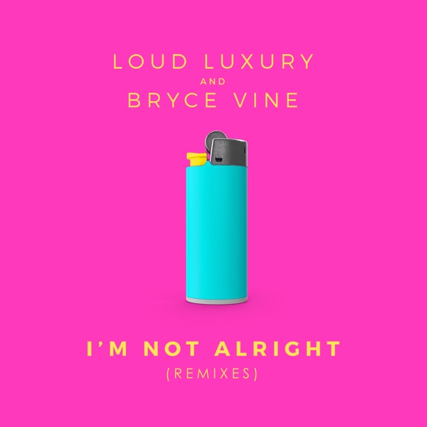 I'm Not Alright (Remixes) album cover