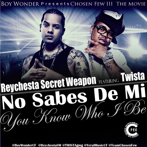No Sabes De Me (You Don't Know Who I Be) [feat. Twista] - Single album cover