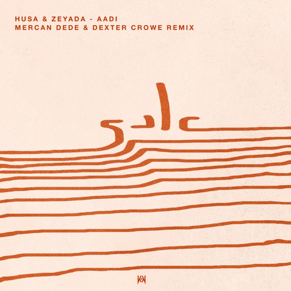 Aadi (Mercan Dede & Dexter Crowe Remix) - Single album cover