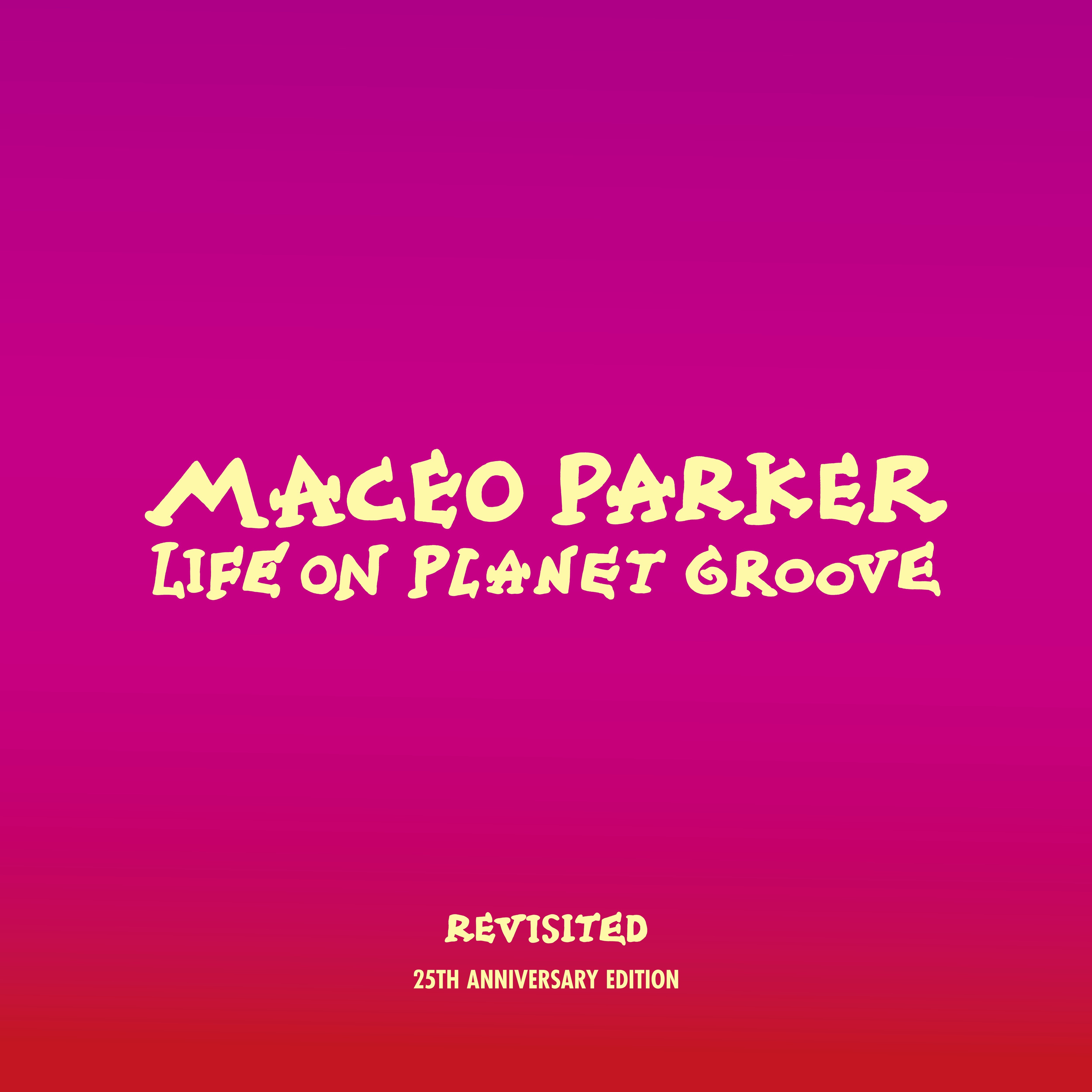 Life on Planet Groove Revisited album cover