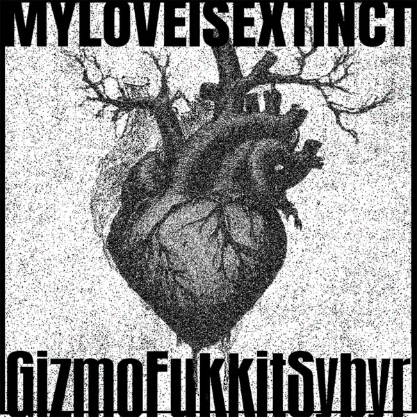 MyLoveIsExtinct - Single album cover