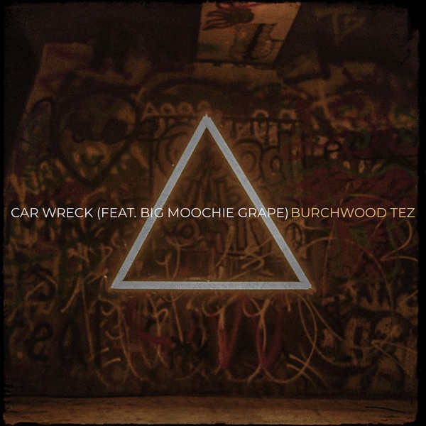 Car Wreck - Single (feat. Big Moochie Grape) - Single album cover