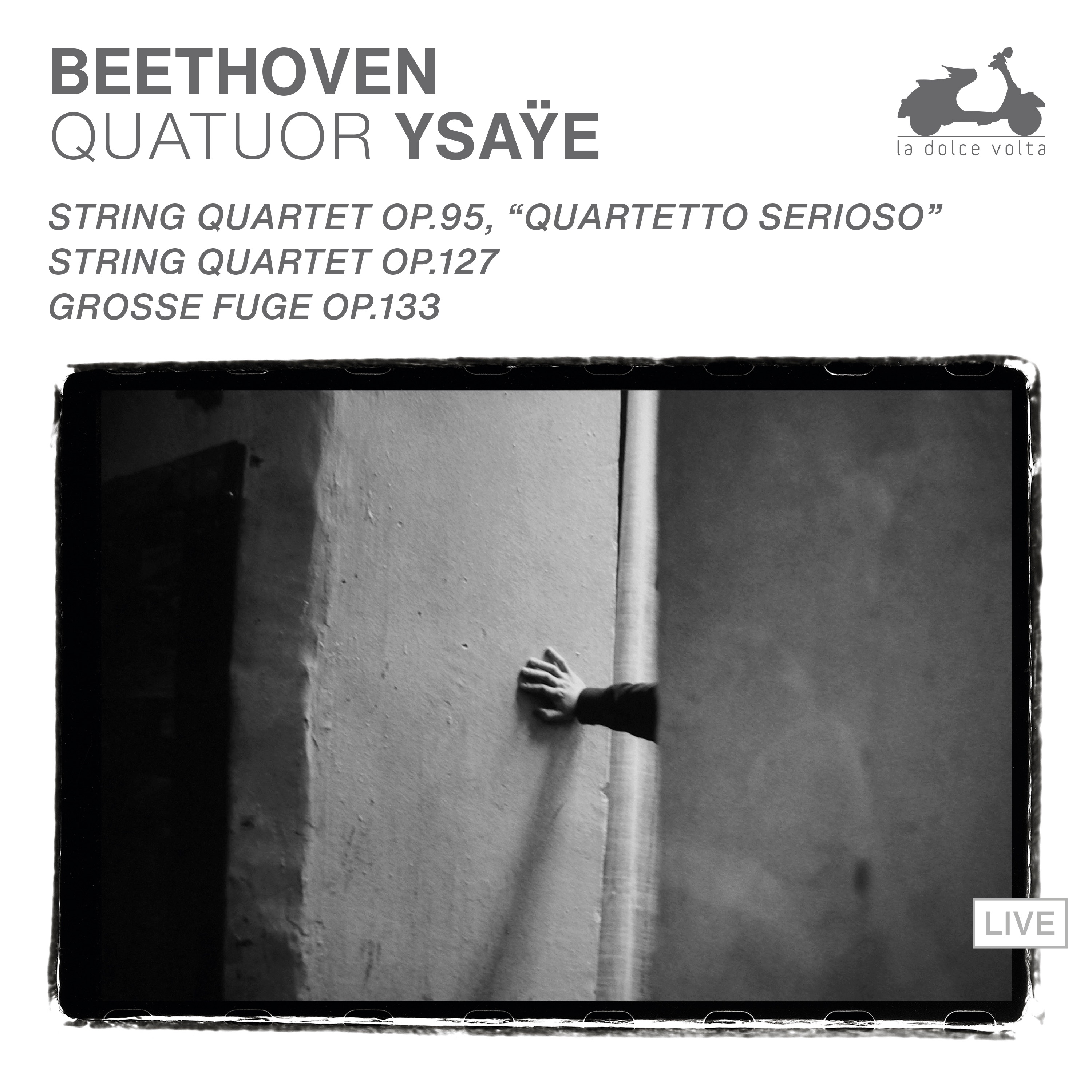 Beethoven: String Quartet, Op. 95 "Quartetto serioso"; String Quartet, Op. 127 & Grosse Fuge, Op. 13 album cover