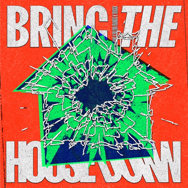 Bring The House Down - Single album cover