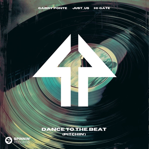 Dance To The Beat (Pitchin') - Single album cover