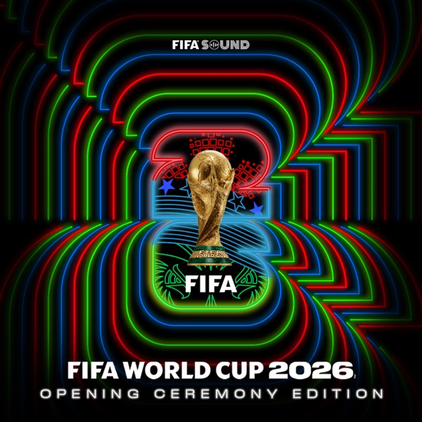 Official FIFA World Cup 2026™ Album (Opening Ceremony Edition) album cover