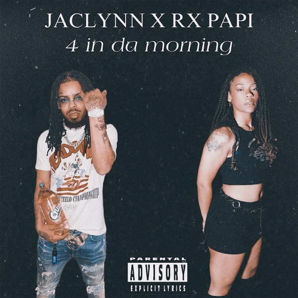 4 in da Morning (feat. Rx Papi) - Single album cover