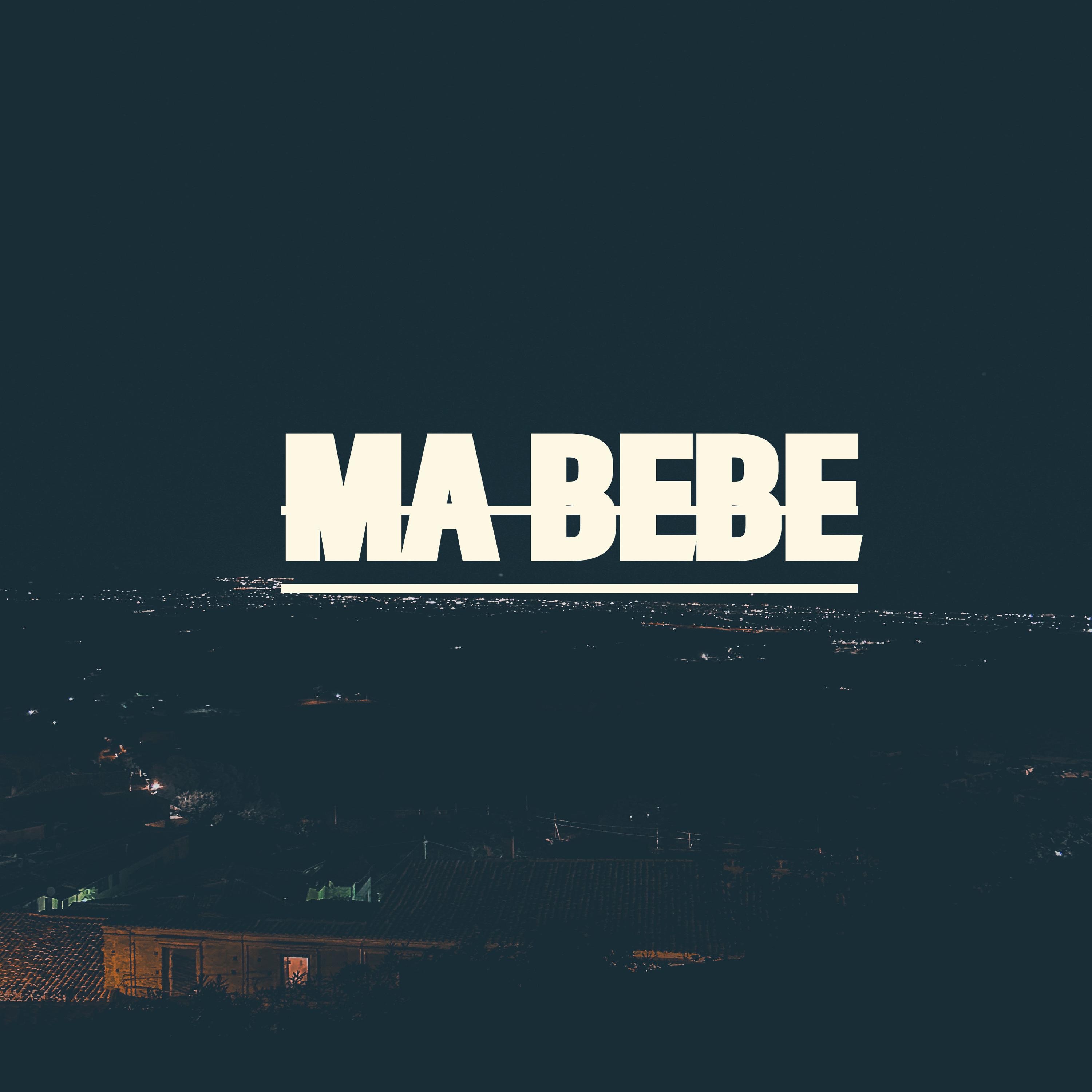 MA BEBE - Single album cover