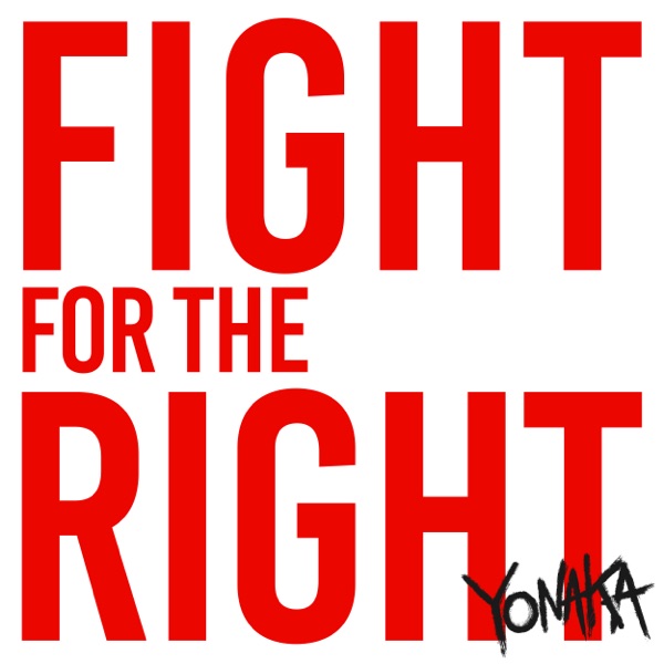 Fight For The Right - Single album cover