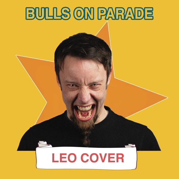 Bulls on Parade (Leo Version) - Single album cover