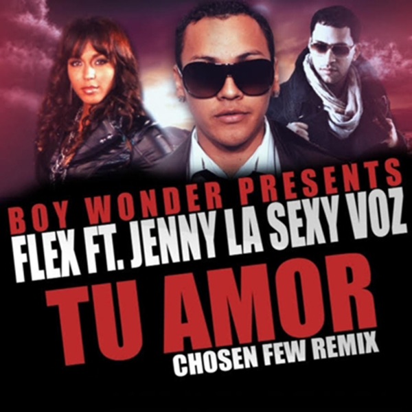 Tu Amor (Chosen Few Remix) [feat. Jenny La Sexy Voz] - Single album cover
