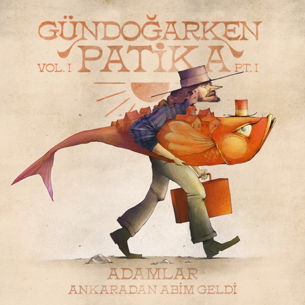 Ankara'dan Abim Geldi (Gündoğarken Patika Vol 1 pt. 1) - Single album cover