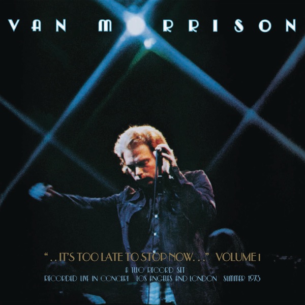 ..It's Too Late to Stop Now...Vol. 1 (Live) album cover