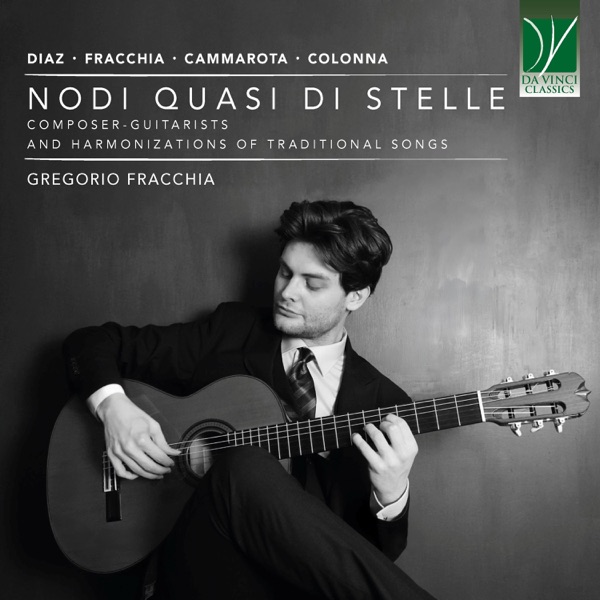 Nodi quasi di stelle: Composer-Guitarists and Harmonizations of Traditional Songs album cover