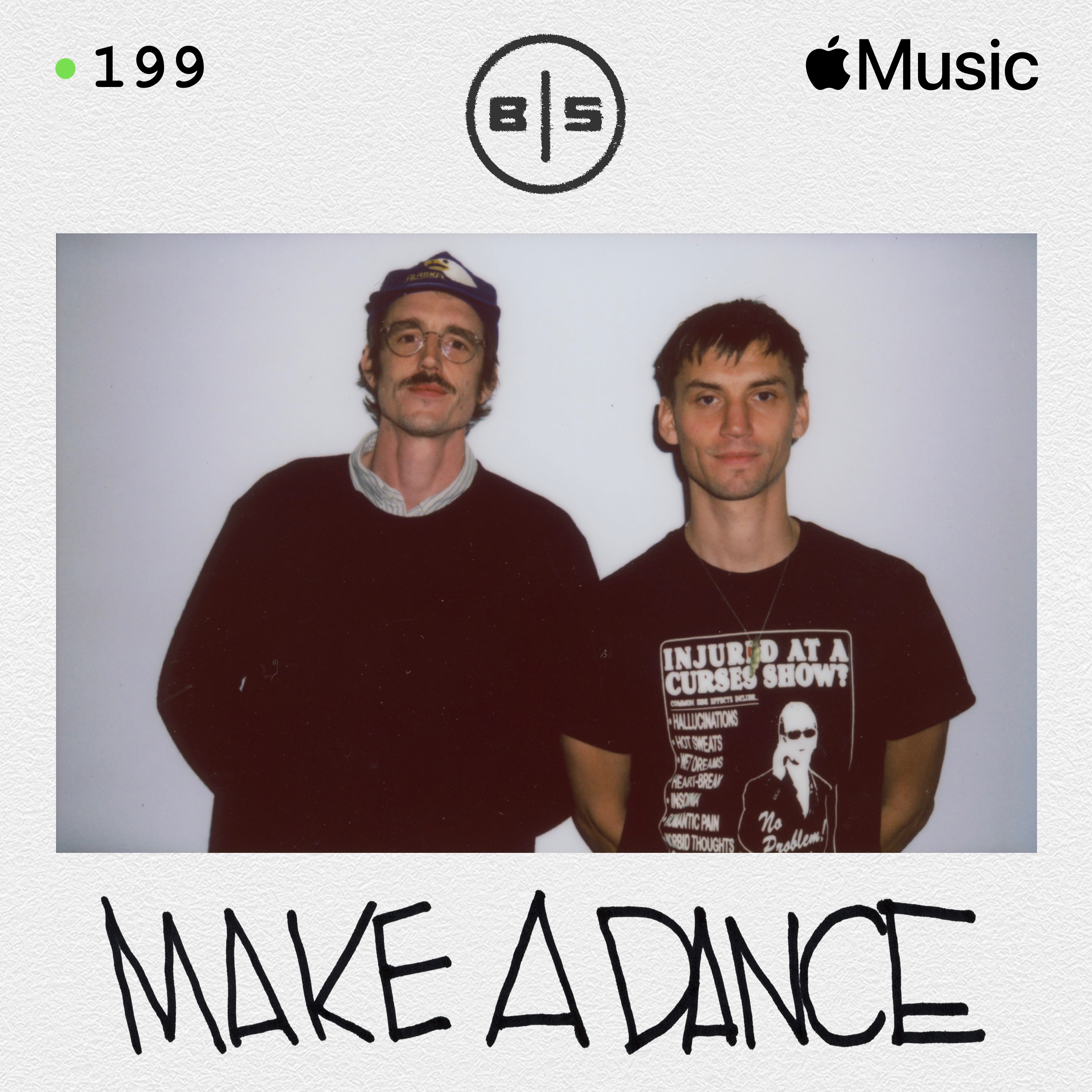 Beats In Space 199: Make A Dance (DJ Mix) album cover