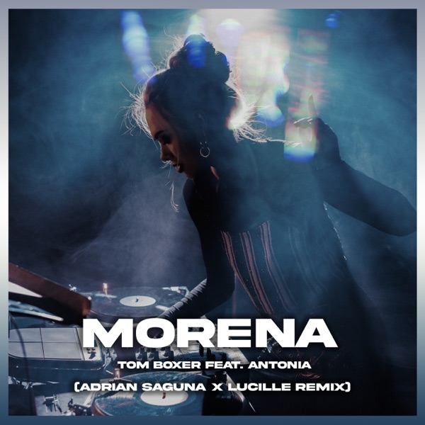 Morena (feat. ANTONIA) [Adrian Saguna & Lucille Remix] - Single album cover