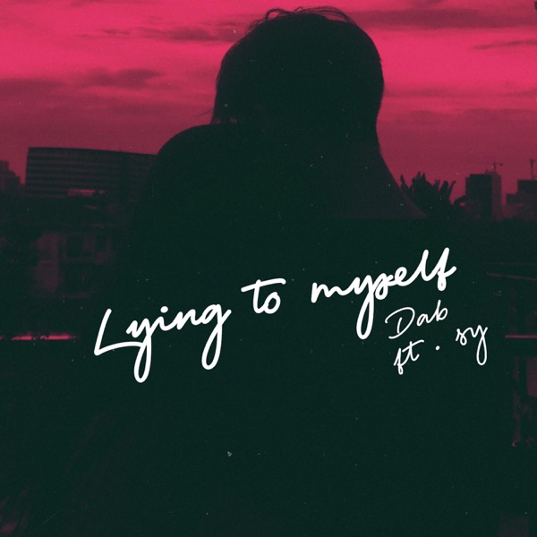 Lying to myself (feat. Sy) - Single album cover