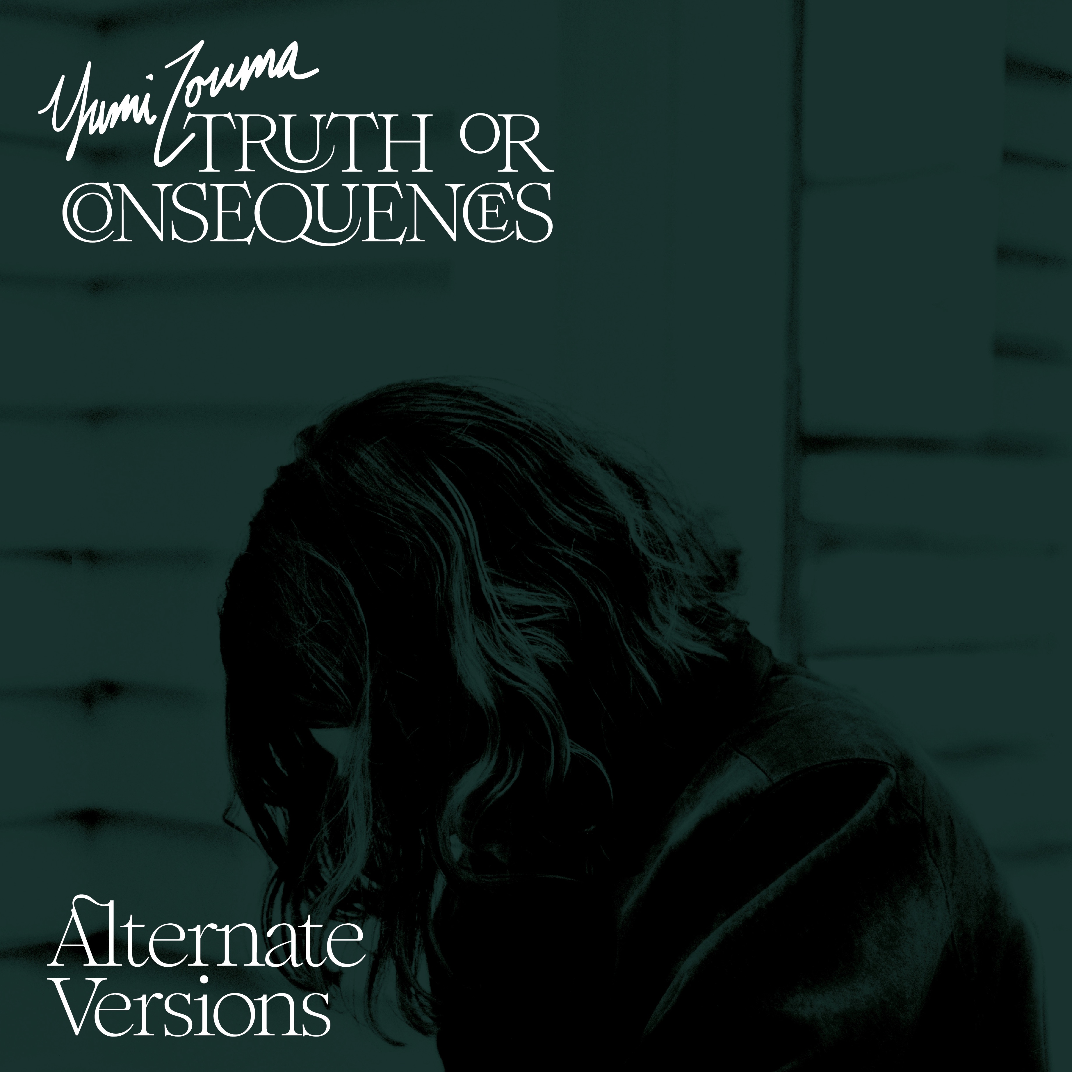 Truth or Consequences (Alternate Versions) album cover