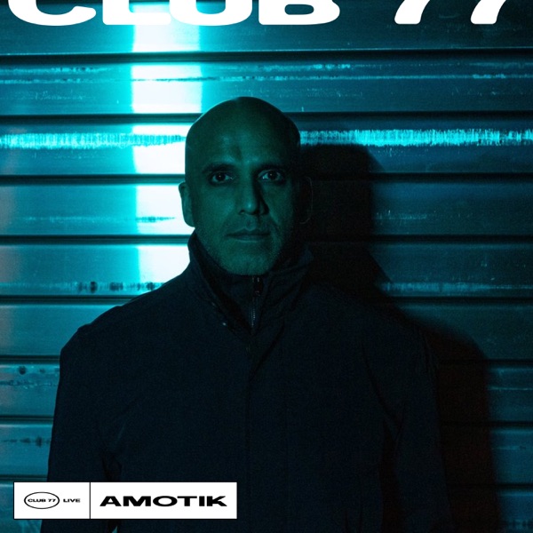 Club 77 Live: Amotik (DJ Mix) album cover