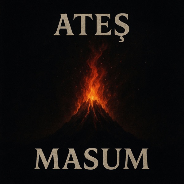 ATEŞ MASUM (feat. M.can) - Single album cover