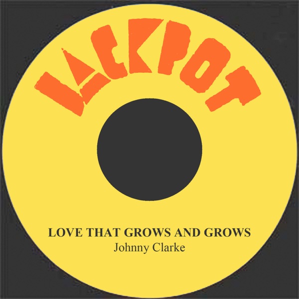 Love That Grows and Grows - Single album cover
