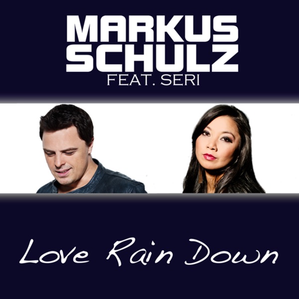 Love Rain Down (feat. Seri) [Radio Edit] - Single album cover