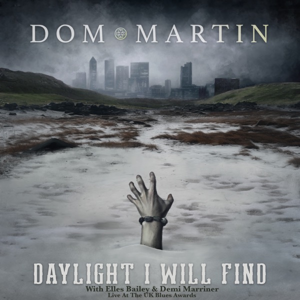 Daylight I Will Find (Live At The UK Blues Awards) [feat. Elles Bailey & Demi Marriner] - Single album cover