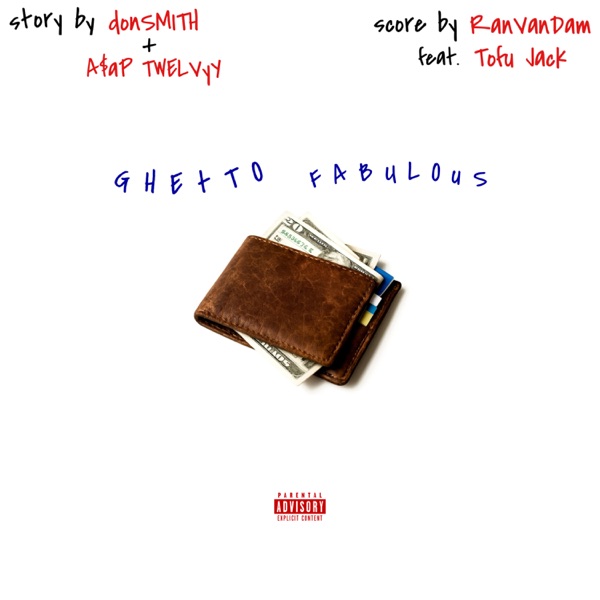 ghetto fabulous (feat. Tofu Jack) - Single album cover
