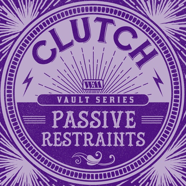 Passive Restraints (The Weathermaker Vault Series) [feat. Randy Blythe] - Single album cover