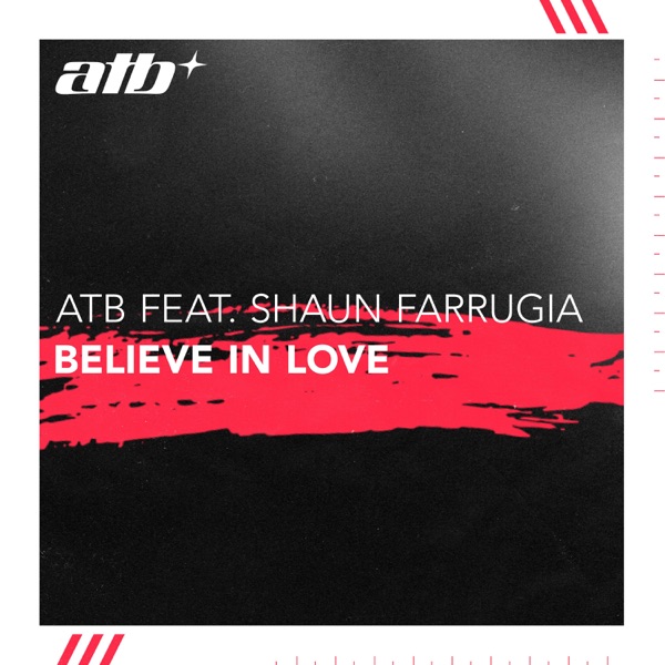 Believe In Love (feat. Shaun Farrugia) - Single album cover