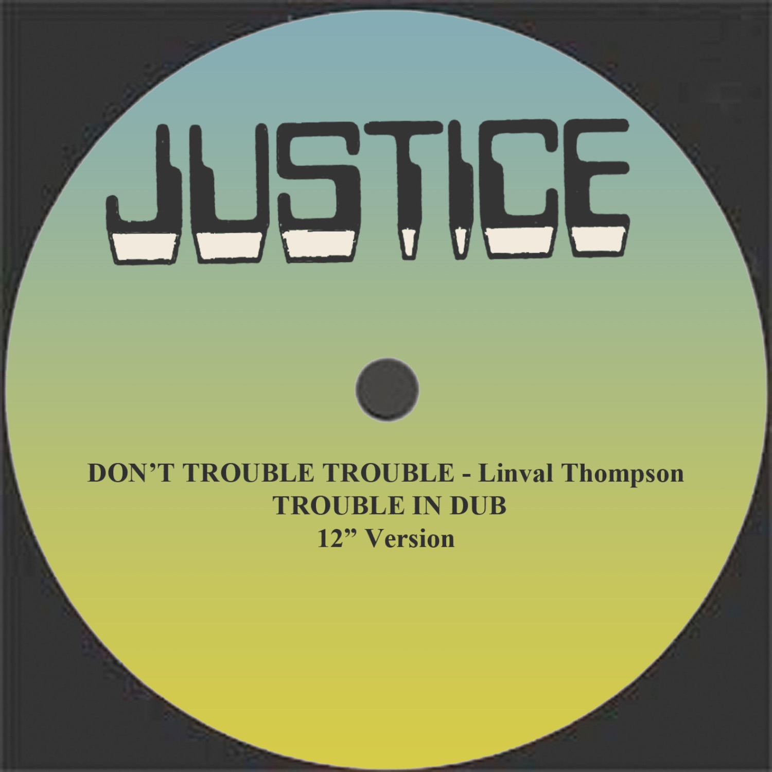 Don't Trouble Trouble/Trouble in Dub - Single album cover