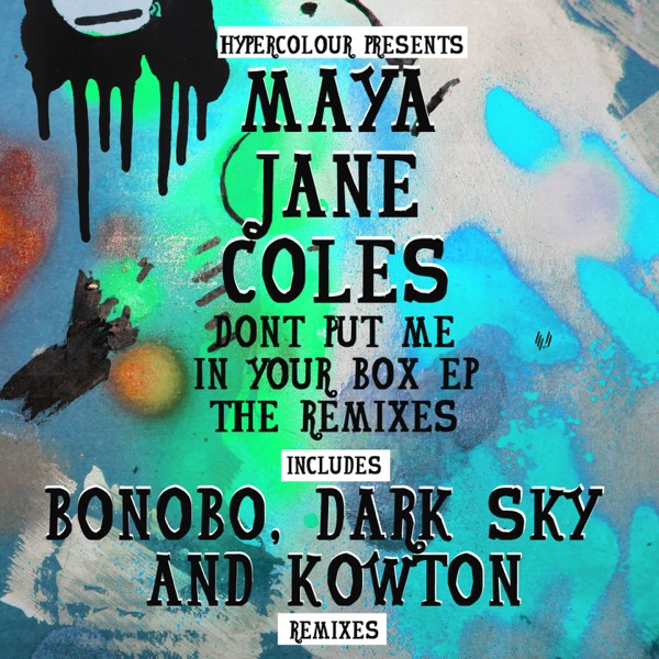 Don't Put Me In Your Box (The Remixes) - Single album cover