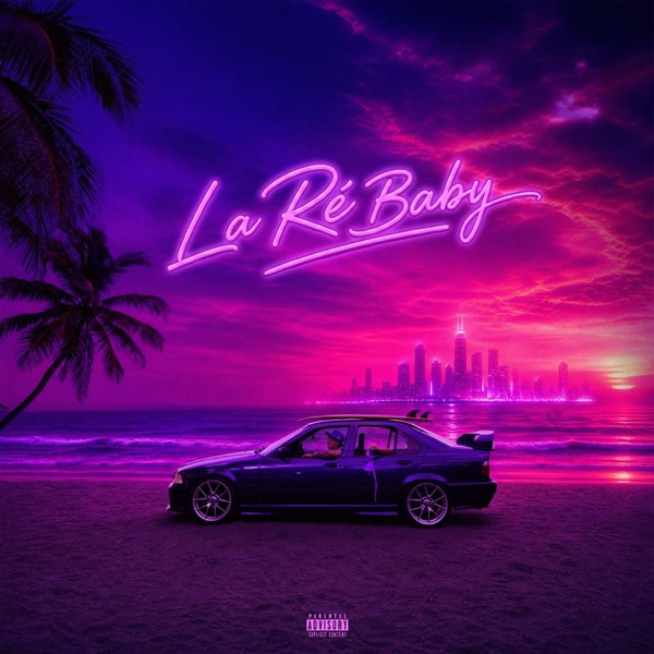 La Ré Baby album cover
