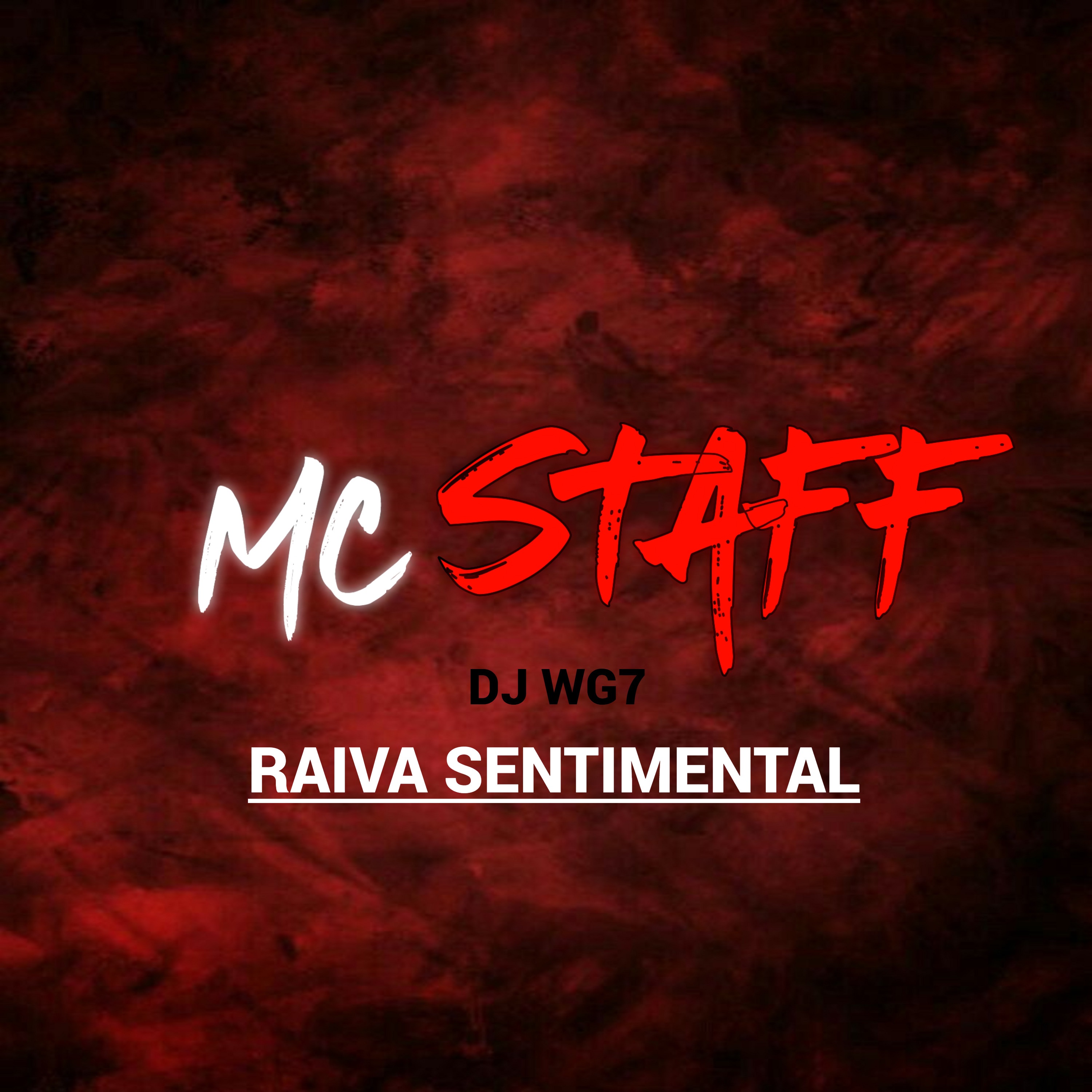 Raiva Sentimental (feat. DJ WG7) - Single album cover