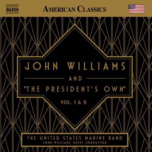 John Williams and "The President's Own", Vols. 1 & 2 (Live) album cover