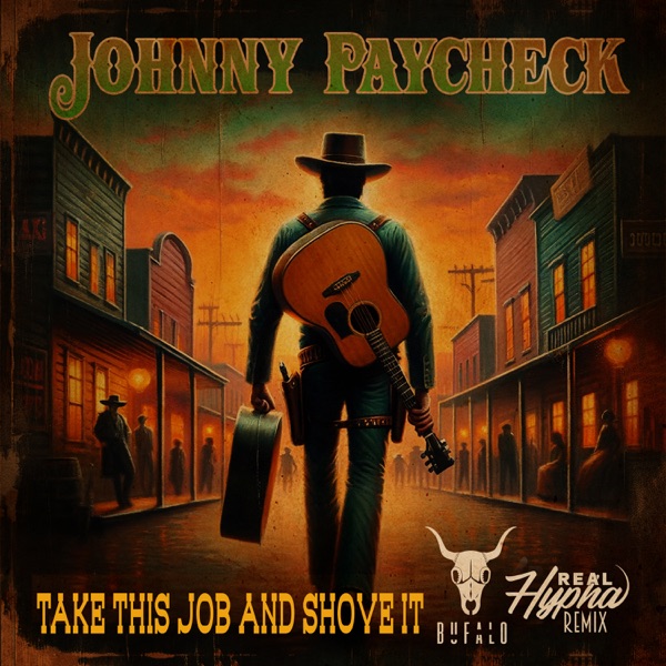 Take This Job And Shove It (Real Hypha & Bufalo remix) - Single album cover