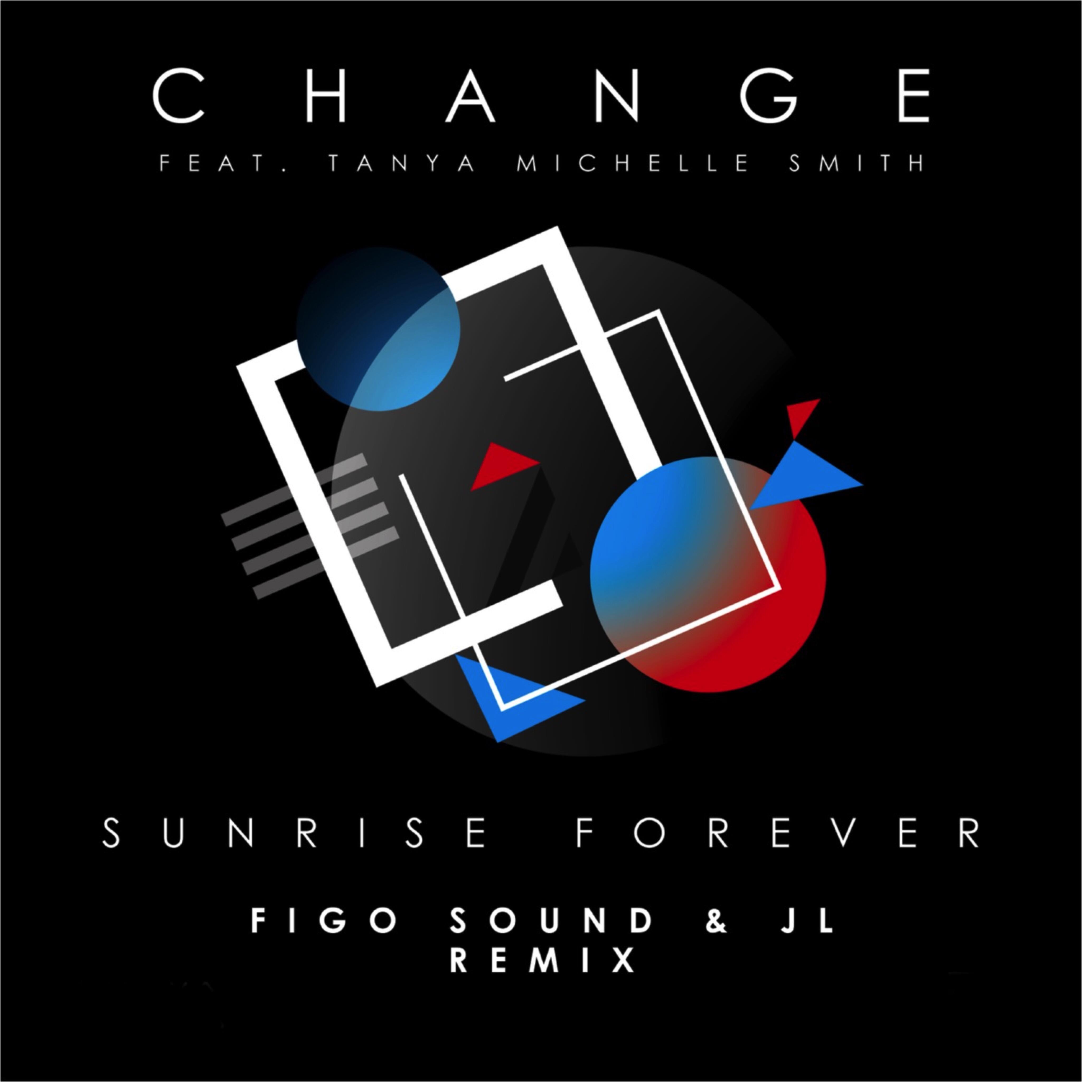 Sunrise Forever ( Figo Sound & JL Remix ) [feat. Tanya Michelle Smith] - Single album cover